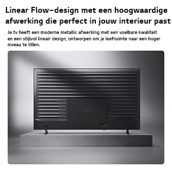 LG NANO 4K UHD AI NU85 is van achteren te zien, waarbij een metalen achterpaneel zichtbaar is met gelijkmatig verdeelde horizontale ribbels die zorgen voor een strakke, gestructureerde uitstraling en het Linear Flow Design over het hele oppervlak benadrukken.
