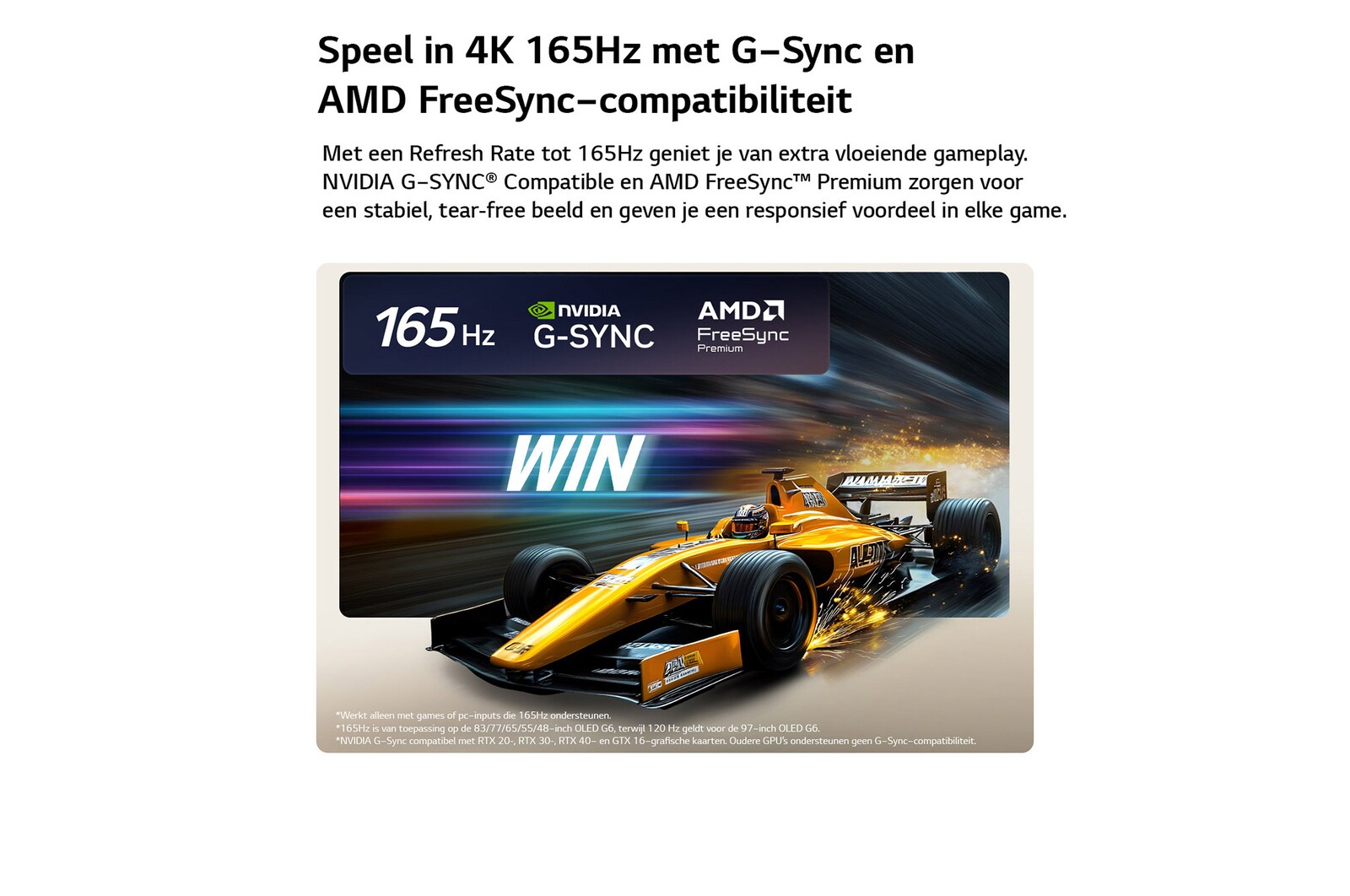 LG OLED evo AI C6 voor een ongeëvenaarde gameplay in 4K 165Hz toont een snelle racegame met een gele ‘open-wheel car’ in beweging, de opvallende tekst ‘WIN’ op het scherm en de logo’s van NVIDIA G-SYNC en AMD FreeSync Premium bovenaan.