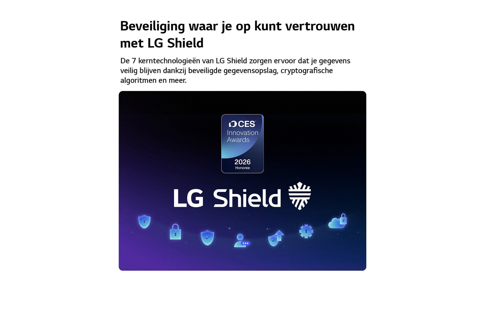 LG Shield, toegepast op LG OLED evo AI G6, wordt weergegeven met een LG Shield-logo in het midden, beveiligingspictogrammen onderaan en bovenaan een CES Innovation Awards 2026-badge met eervolle vermelding, die staat voor gegevens- en systeembescherming.