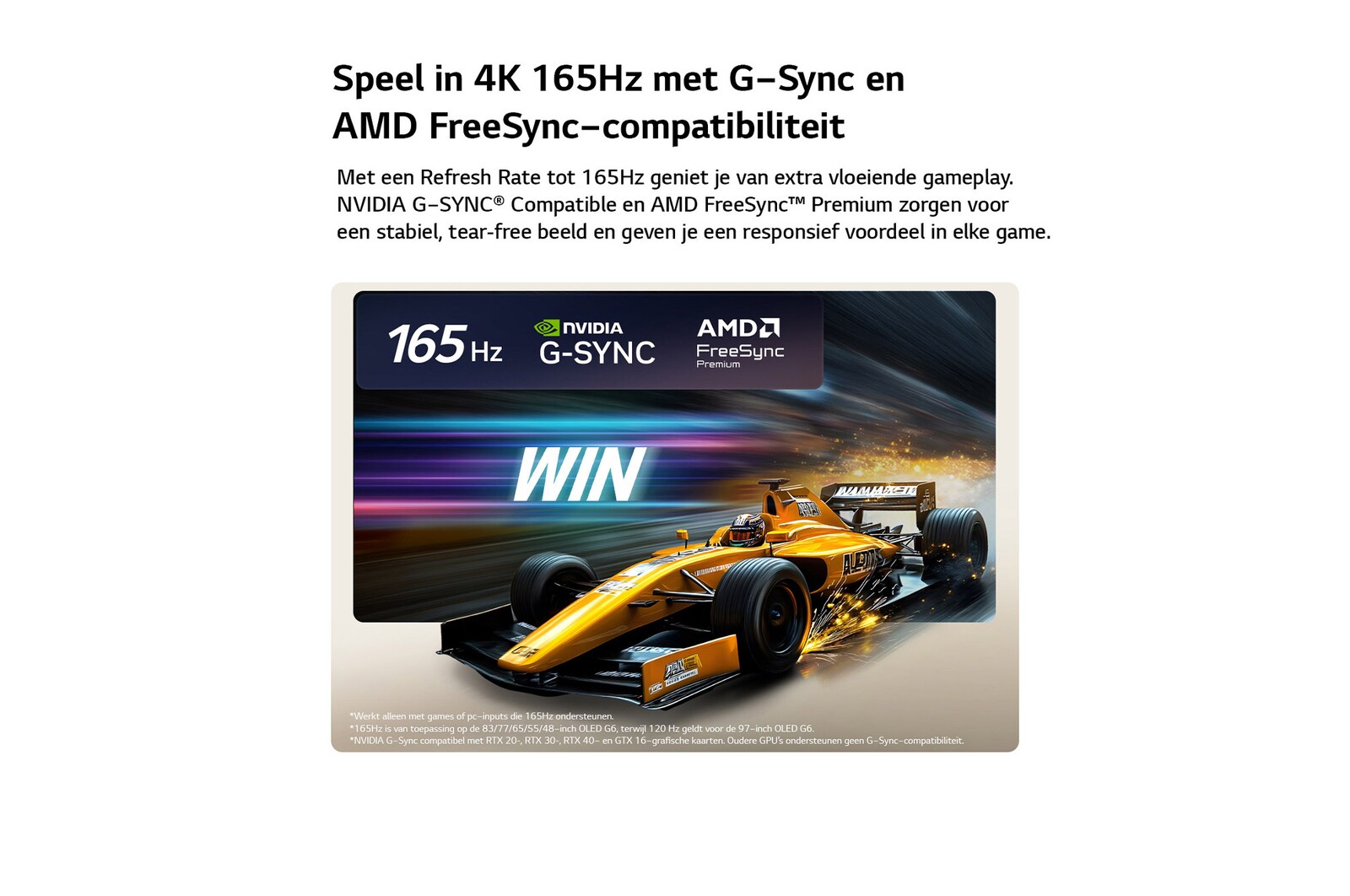 LG OLED evo AI G6 voor een ongeëvenaarde gameplay in 4K 165Hz toont een snelle racegame met een gele ‘open-wheel car’ in beweging, de opvallende tekst ‘WIN’ op het scherm en de logo’s van NVIDIA G-SYNC en AMD FreeSync Premium bovenaan.