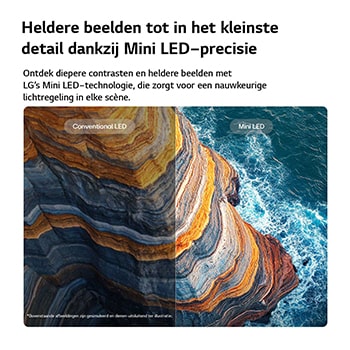 Een LG QNED evo AI QNED82 Mini LED laat zien, in een scène met een klif aan de kust, hoe de Mini LED-technologie scherpere rotsstructuren en duidelijkere details van de oceaan laat zien dan gewone LED’s. Dit zorgt voor diepere zwarttinten en een verfijnder contrast waardoor alles meer helderheid en diepte krijgt.