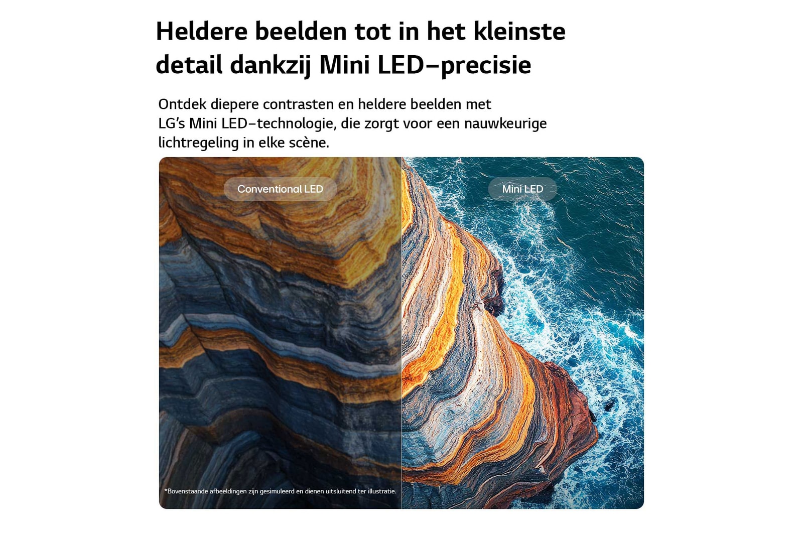 Een LG QNED evo AI QNED82 Mini LED laat zien, in een scène met een klif aan de kust, hoe de Mini LED-technologie scherpere rotsstructuren en duidelijkere details van de oceaan laat zien dan gewone LED’s. Dit zorgt voor diepere zwarttinten en een verfijnder contrast waardoor alles meer helderheid en diepte krijgt.