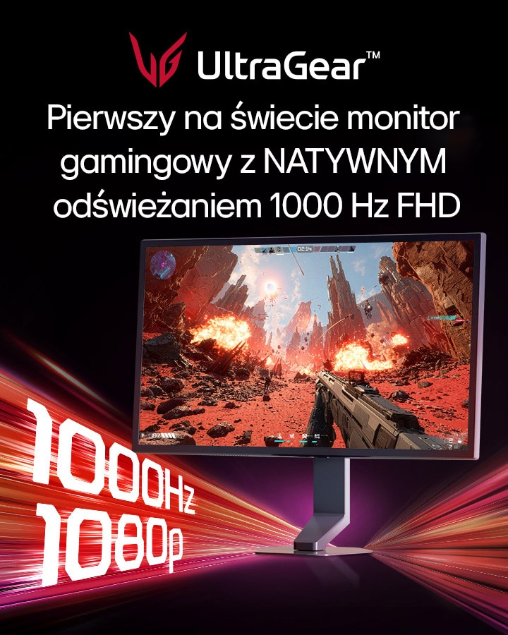 UltraGear G5, pierwszy na świecie monitor gamingowy z natywnym odświeżaniem 1000 Hz FHD 1080p (25G590B)