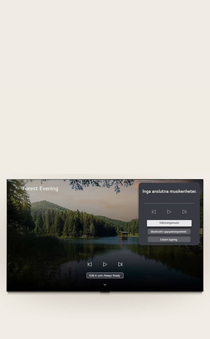 LG OLED evo AI C6:s LG Gallery+ med BGM and Music Lounge visar skogssjöscenen ”Forest Evening” på skärmen, med en synlig Music Lounge-UI-panel för stämningsmusik, Bluetooth-uppspelning och kontroller.