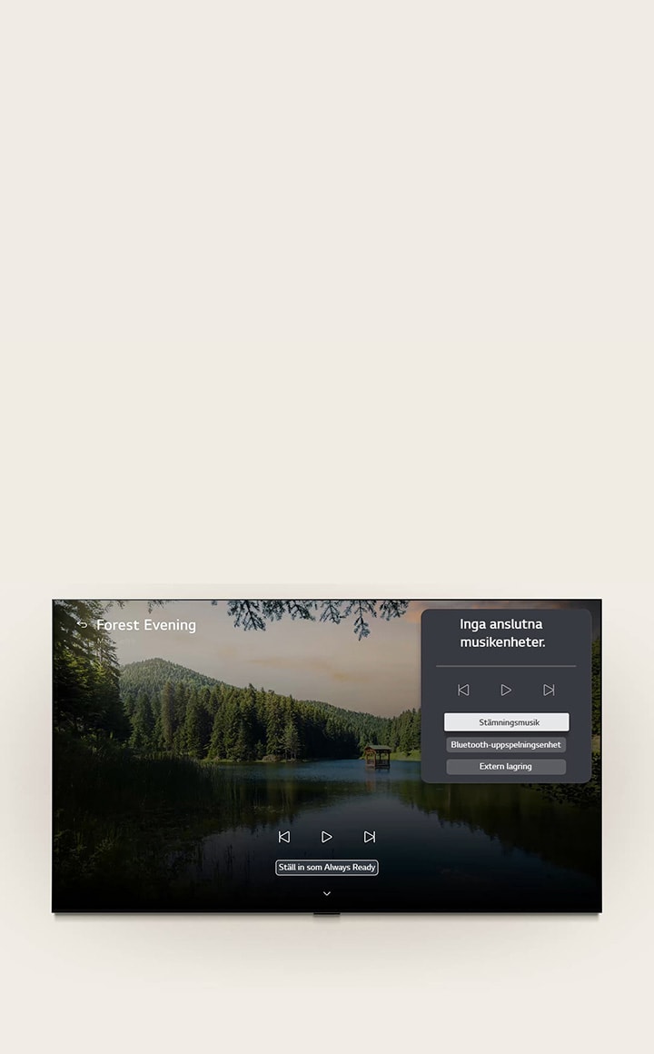 LG OLED AI B6E:s LG Gallery+ med BGM and Music Lounge visar skogssjöscenen ”Forest Evening” på skärmen, med en synlig Music Lounge-UI-panel för stämningsmusik, Bluetooth-uppspelning och kontroller.