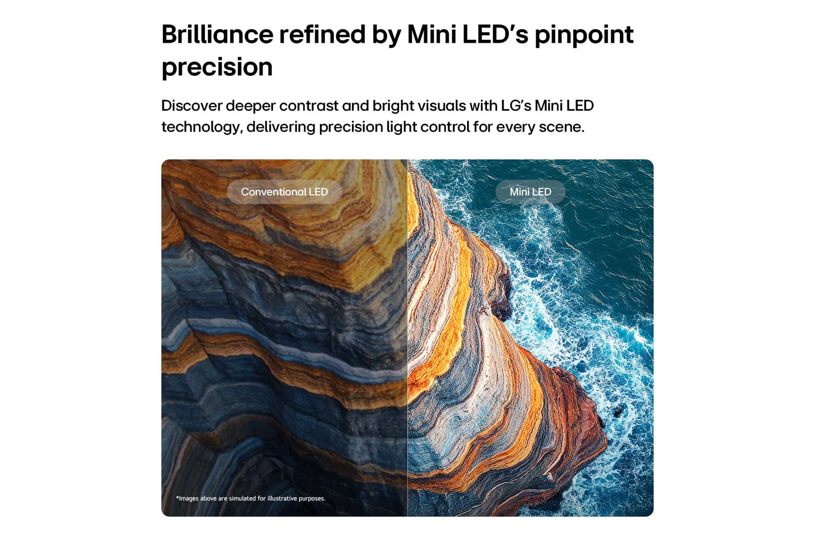 LG QNED AI QNED70 Mini LED highlights how its Mini LED reveals sharper rock textures and clearer ocean detail than conventional LED in a split coastal cliff scene, delivering deeper blacks and more refined contrast for greater clarity and depth.