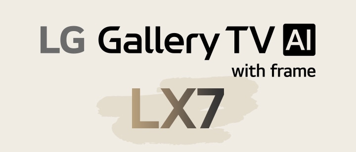 LG Gallery TV AI with frame LX7