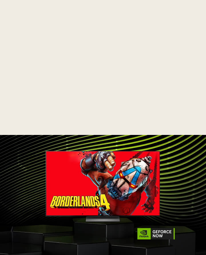 LG OLED AI B6 với NVIDIA GeForce NOW hiển thị Borderlands 4 trên màn hình cùng logo GeForce NOW, cho thấy khả năng truy cập cloud gaming trực tiếp trong giao diện TV.