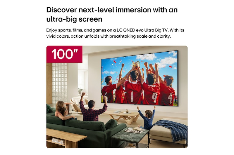 LG QNED evo AI QNED85 Mini LED 100-inch Ultra Big TV is wall-mounted in a living room, displaying a sports victory celebration with vivid colors and refined picture quality across the wide screen as a family cheers together.