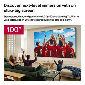 LG QNED evo AI QNED85 Mini LED 100-inch Ultra Big TV is wall-mounted in a living room, displaying a sports victory celebration with vivid colors and refined picture quality across the wide screen as a family cheers together.