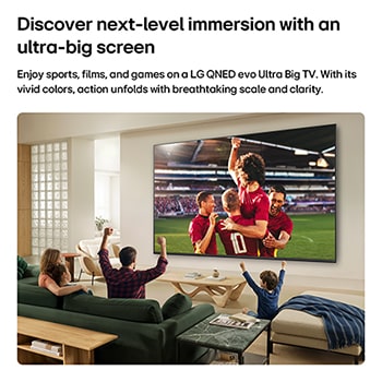 'LG QNED evo AI Mini LED QNED8M Ultra Big TV shows an intense, large-scale soccer play with refined picture quality and vivid colors as a family cheers together from sofas in a living room.