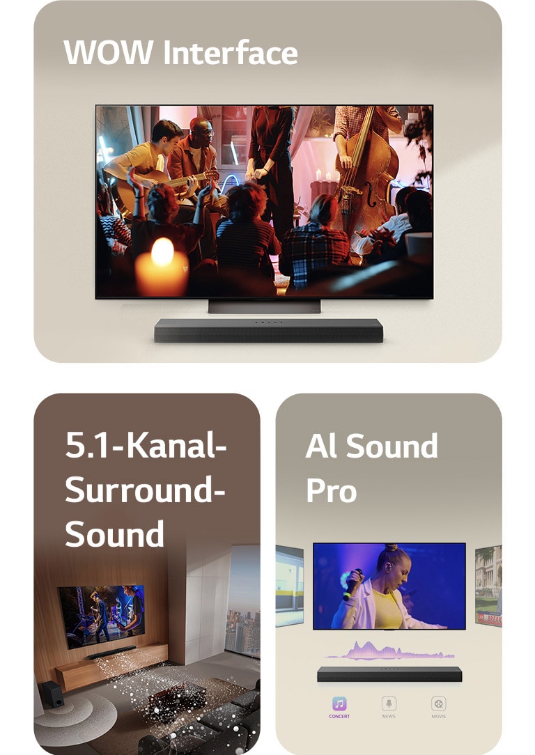 Die LG-Fernbedienung zeigt auf einen LG TV mit einer LG Soundbar darunter. Auf dem Bildschirm des LG TVs wird das Menü der WOW-Oberfläche angezeigt.  LG Soundbar, LG TV, hintere Lautsprecher und Subwoofer stehen in einem Wohnzimmer und zeigen ein Bild auf dem Bildschirm, während eine Musikaufführung gespielt wird. Drei Zweige weißer, aus Tröpfchen bestehender Schallwellen ragen aus der Soundbar und ein Subwoofer erzeugt einen Klangeffekt von unten.  LG Soundbar mit drei verschiedenen Fernsehern darüber. Einer zeigt einen Film, einer ein Konzert und der andere eine Nachrichtensendung. Unter der Soundbar befinden sich drei Symbole für jedes Genre.