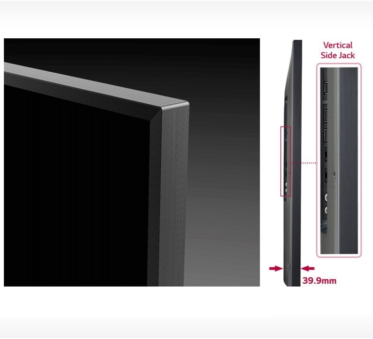 Schlankes Design und vertikale seitliche Buchse
