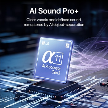 Close-up of LG Alpha 11 AI Processor Gen3 glowing to represent AI Sound Pro+ technology