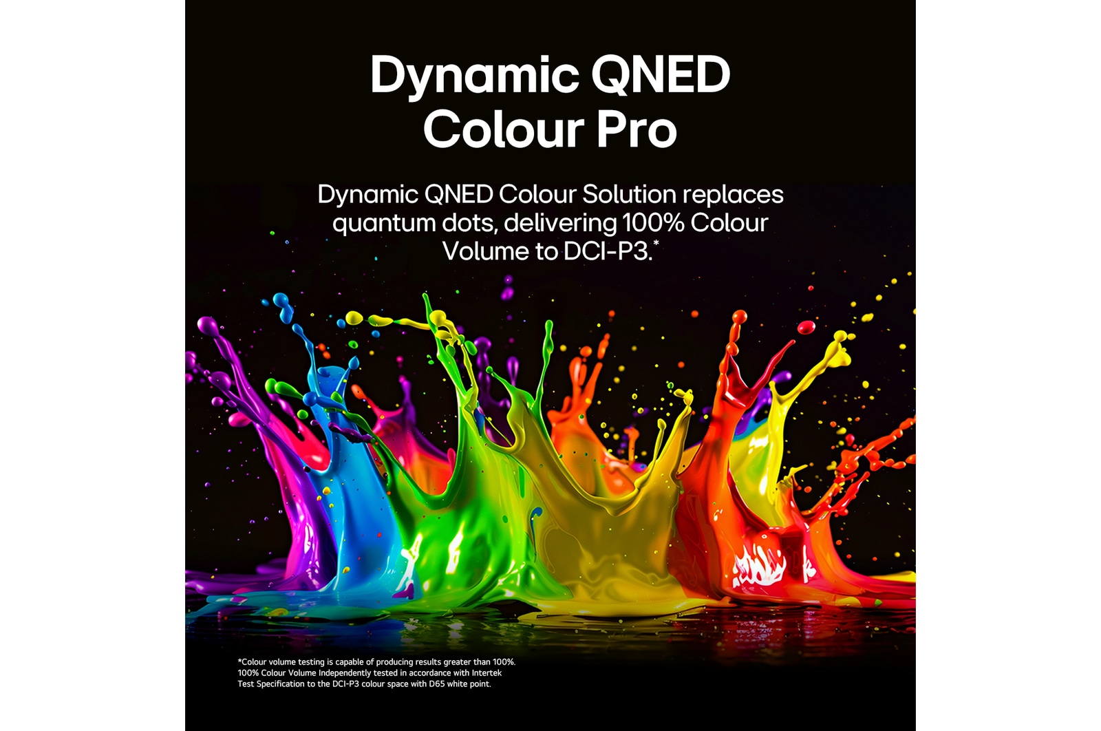 LG QNED evo AI QNED85 with Dynamic QNED Color Pro fills the screen with vivid, fluid bursts of multicolored, paint-like motion, showcasing enhanced color vibrancy certified for 100% Color Volume.
