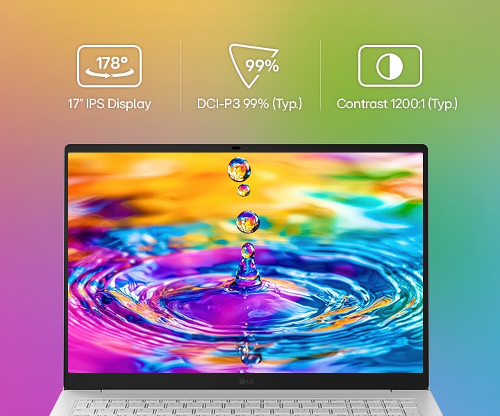 This image shows the front view of the LG gram laptop display with a vivid, colorful liquid splash visual on the screen, set against a gradient background. Above the display, icons highlight key specifications including a 17 inch IPS display with 178° wide viewing angles, DCI-P3 99% (Typ.) color gamut, and 1200:1 (Typ.) contrast ratio.