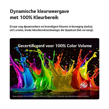 Een LG QNED evo AI QNED86 Mini LED met Dynamic QNED Color Pro vult het scherm met levendige, vloeiende uitbarstingen van veelkleurige, verfachtige bewegingen, waardoor de verbeterde kleurlevendigheid wordt getoond, gecertificeerd voor 100% kleurvolume.