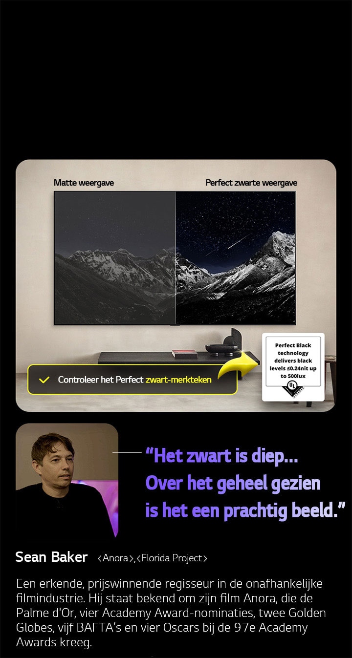 LG OLED TV à fixation murale. Sur l’écran se trouve une chaîne de montagnes face à un ciel sombre et nocturne rempli d’étoiles. La scène est divisée en deux. Sur un côté étiqueté écran non Noir parfait, les couleurs sont ternes et grisâtres, et les étoiles sont à peine visibles. Sur l’autre côté étiqueté écran Noir parfait, les noirs sont profonds et sombres, les étoiles sont brillantes et blanches, ce qui donne une image très agréable avec un contraste élevé.