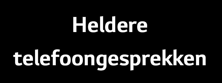 Heldere telefoongesprekken