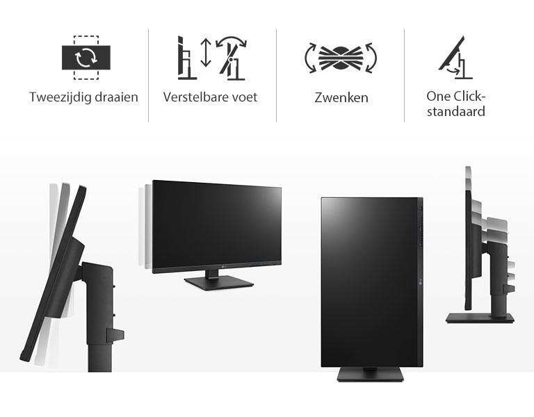 Beeld van functionaliteit van de tweezijdig draaien, verstelbare voet, zwenken en One Click-standaard voor een geoptimaliseerde werkomgeving