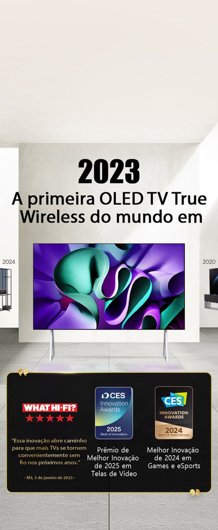 LG TV. O título diz: A primeira OLED TV True Wireless do mundo em 2023. Citações de prêmios ao lado. Segundo a What Hi-Fi, essa inovação abre caminho para que mais TVs se tornem convenientemente sem fio nos próximos anos. Melhor Inovação de 2025 em Telas de Vídeo e Melhor Inovação de 2024 em Games e eSports no CES Innovation Awards.