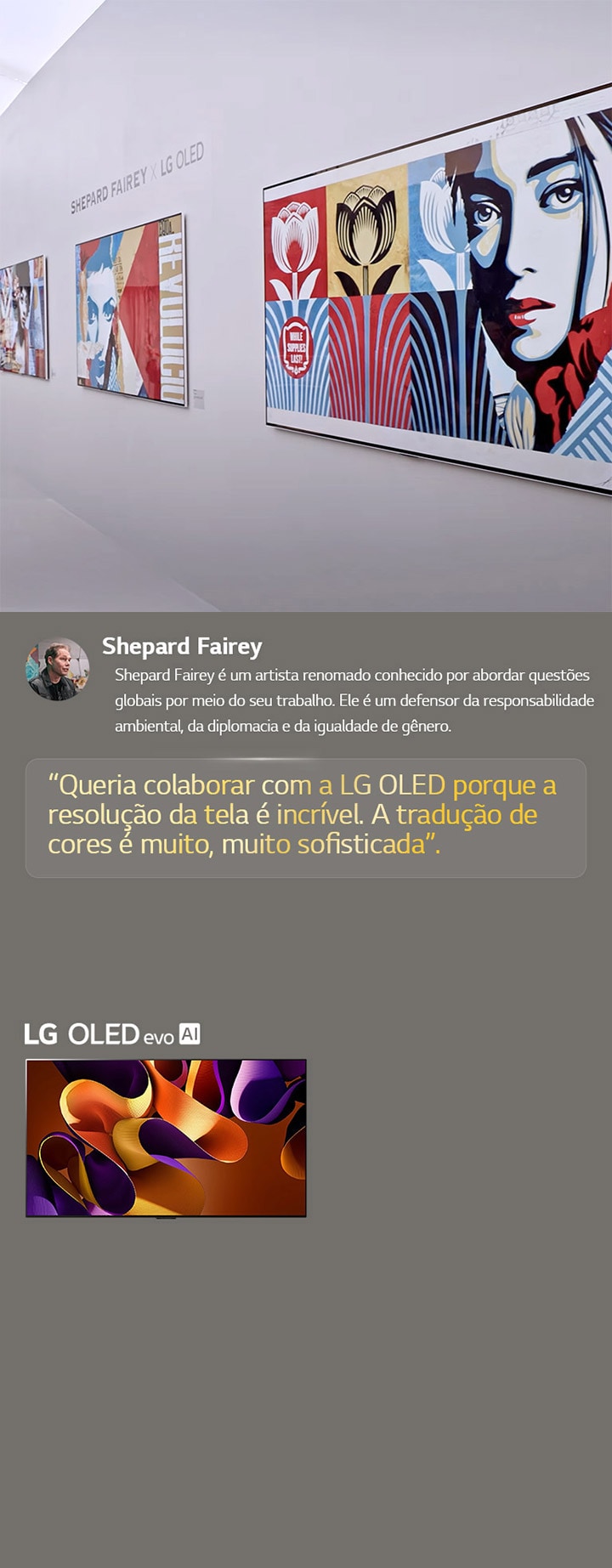 A exposição Shepard Fairey x LG OLED está em destaque. Descrições da Frieze Los Angeles 2024 e sobre o artista podem ser vistas. A LG OLED evo AI também está visível. A citação de Shepard Fairey está destacada: “queria colaborar com a LG OLED porque a resolução da tela é incrível. A tradução de cores é muito, muito sofisticada”. 