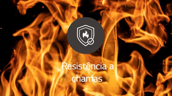 Design robusto com resistência a chamas