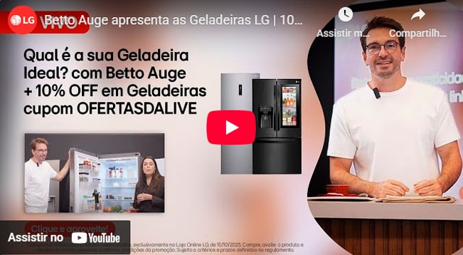 Live - Betto Auge apresenta as Geladeiras LG