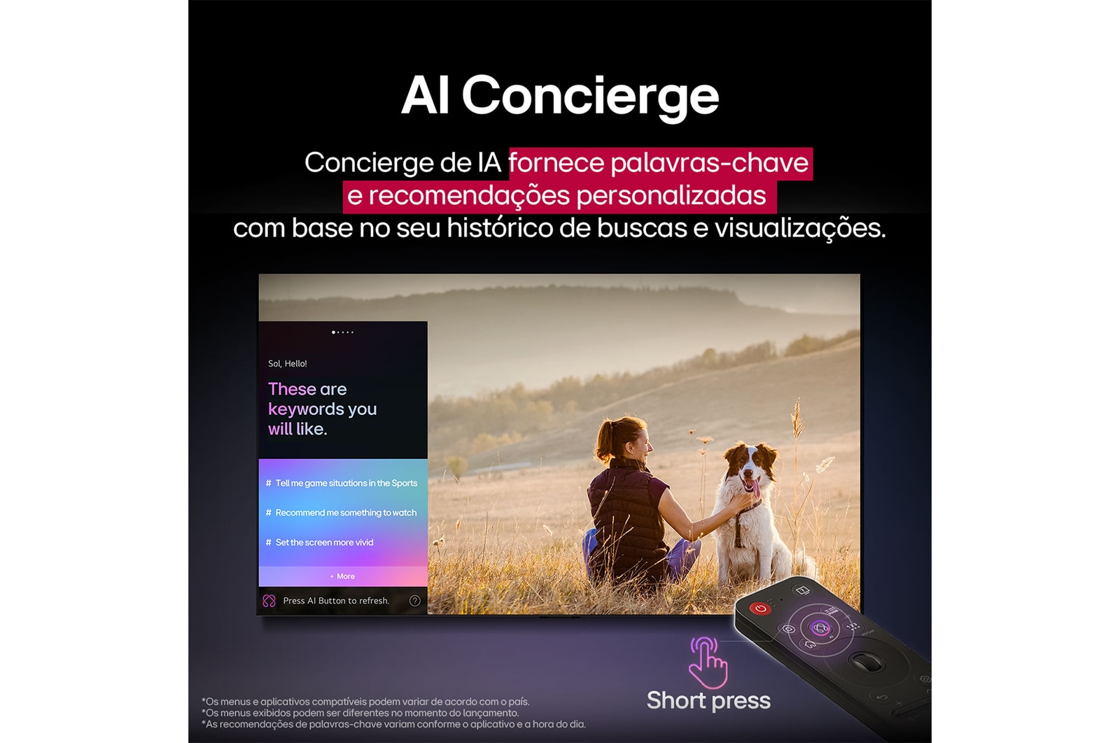 Conteúdo de ficção científica sendo reproduzido na tela de uma LG TV. Na tela aparece a interface do AI Chatbot. O usuário enviou uma mensagem ao chatbot dizendo que a tela está muito escura. O chatbot ofereceu soluções para a solicitação. A cena inteira está dividida em duas partes. Um lado é mais escuro, o outro lado é mais claro, mostrando como o AI Chatbot resolveu o problema para o usuário automaticamente. O texto explica que o Al Chatbot pode entender a intenção do usuário e fornecer soluções para resolver problemas.