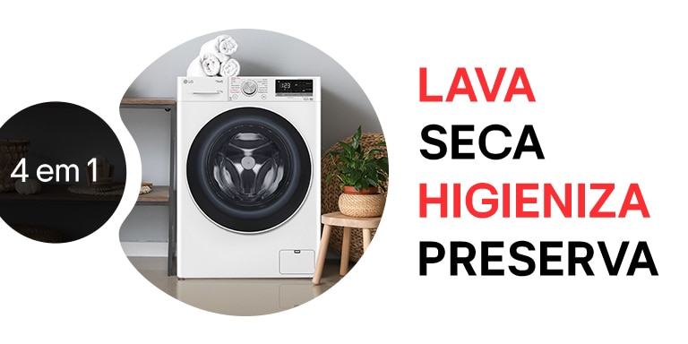 Máquina de lavar LG branca em lavanderia moderna, com plantas ao lado e texto "Lava, Seca, Higieniza, Preserva".