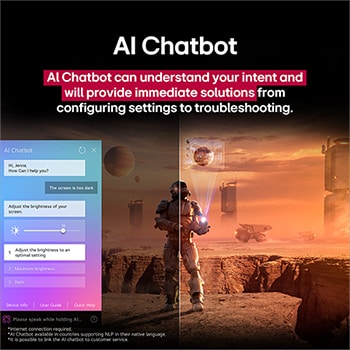 Sci-fi content is playing on an LG TV screen. On the screen is the AI Chatbot interface. The user messaged the chatbot saying that the screen is too dark. The chatbot offered solutions to the request. The whole scene is also split in two. One side is darker, the other side is brighter, showing how AI Chatbot solved the issue for the user automatically. Text explains AI Chatbot can understand user intent and provide solutions to troubleshoot.
