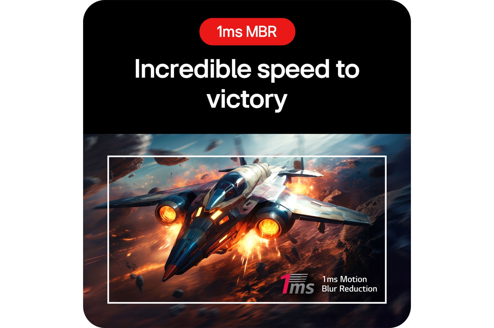 LG UltraGear Gaming Monitor 24GS50FX-B, delivering incredible speed to victory through 1ms MBR (Motion Blur Reduction) technology.