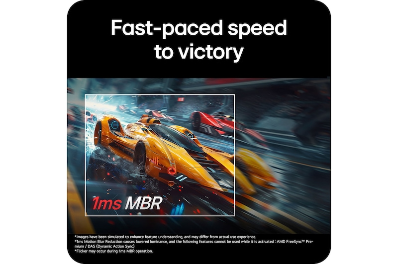 The LG UltraGear™ Monitor 27G411A delivers fast-paced speed to victory with 1ms MBR (Motion Blur Reduction) and minimal motion blur.