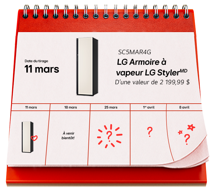 Prix des tirages hebdomadaires Semaine 1/Semaine 2/Semaine 3/Semaine 4/Semaine 5 Valeur de 2 199,99 $ À venir bientôt!