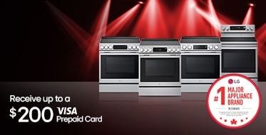 Receive up to $200 in VISA Prepaid Card when you purchase qualifying LG Ranges from August 28, 2025 to October 1, 2025