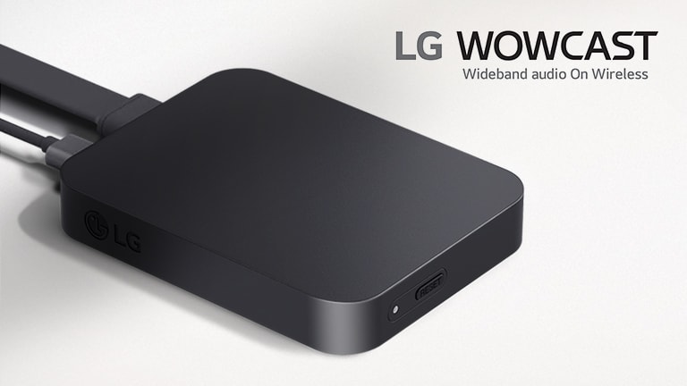 A right-sided diagonal view of WOWCAST from a slight top. WOWCAST is placed on a light gray background. A product logo LG WOWCAST is placed above copy.