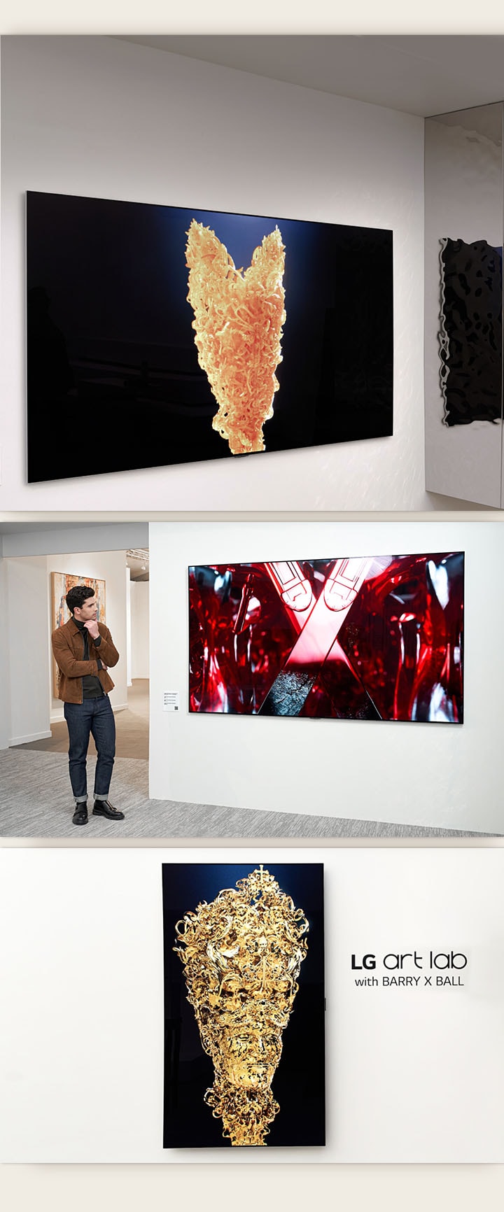 The top image shows an LG OLED in a white room with a picture of a gold sculpture playing on the screen. At its side is a physical silver sculpture with a unique textured pattern reflecting what's playing on the TV. 	  The bottom right image shows an LG OLED on a wall at a vertical alignment shows a gold sculpture resembling a person. The phrase "LG art lab with Barry X Ball" is overlayed on the image on the right-hand side of the TV. The bottom left images shows a man in an art gallery looking at a red and black digital artwork of a sculpture on an LG OLED.