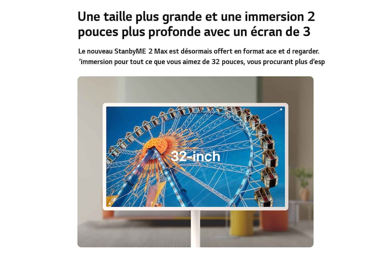 LG StanbyME 2 Max LX6 Movable Screen with a 32-inch screen shows a ferris wheel image, where the larger display enhances scale and visual clarity for a deeper immersion.