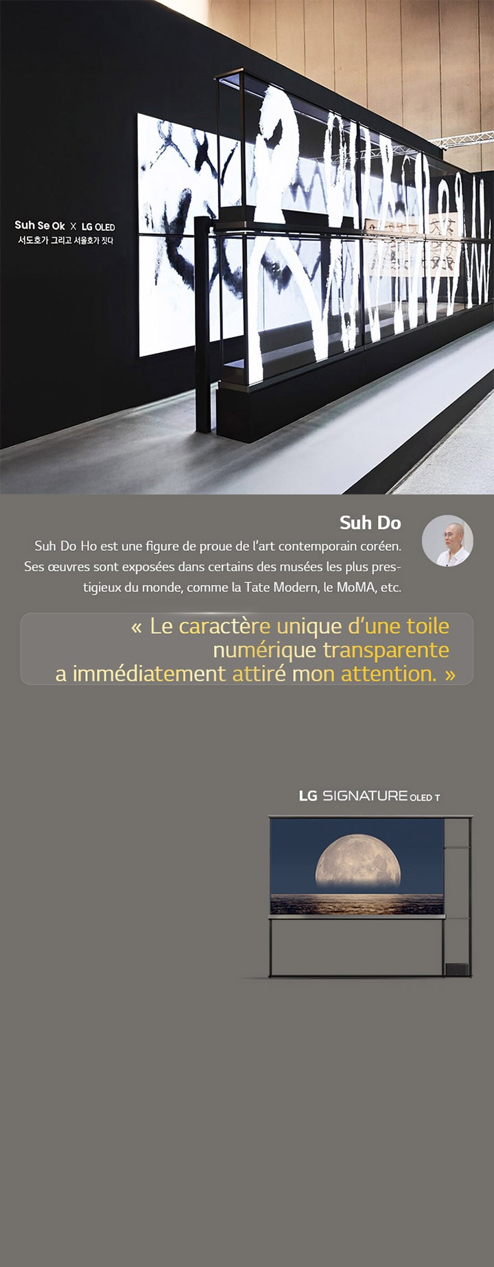 L’exposition Suh Se Ok x LG OLED est présentée avec une citation de Suh Do Ho, l’un des artistes. Le caractère unique d’une toile numérique transparente a immédiatement attiré mon attention. Le téléviseur Signature OLED de LG est également visible. De brèves descriptions de l’artiste et de Frieze Seoul 2024 sont également disponibles.
