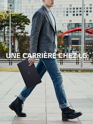 UNE CARRIÈRE CHEZ LG