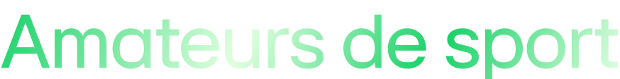 Amateurs de sport