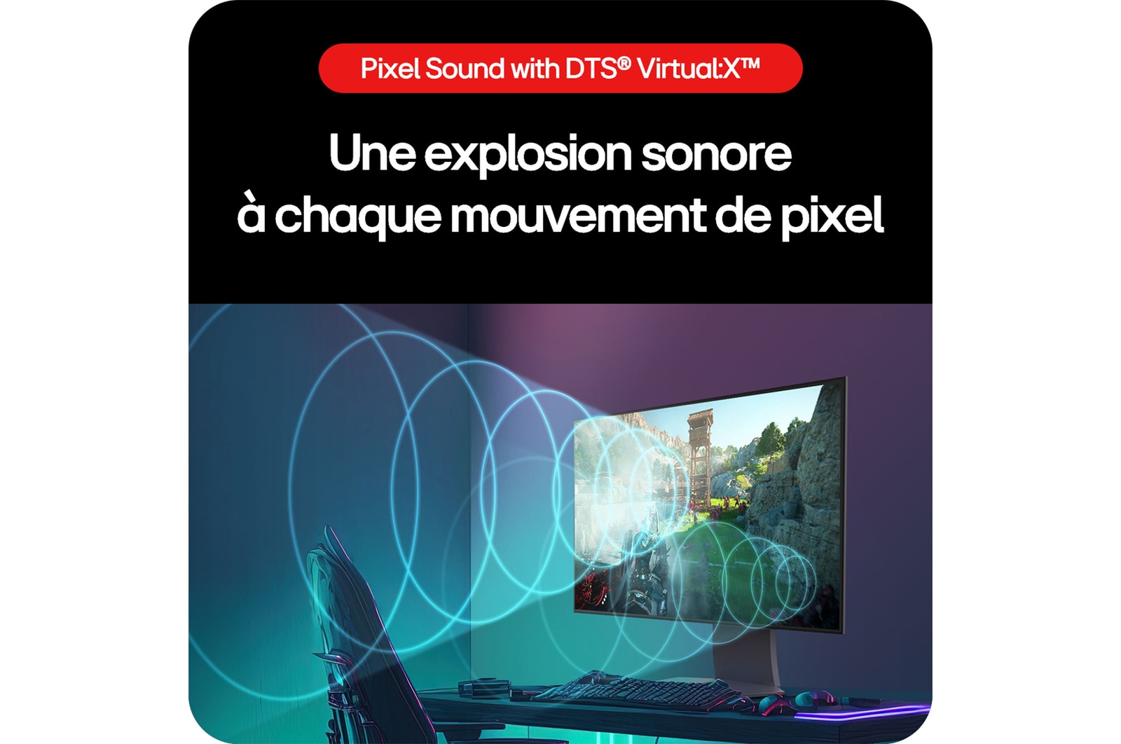 Moniteur Gaming LG UltraGear 32GS95UE-B, offrant un son surround immersif grâce aux doubles haut-parleurs intégrés de 7W et à DTS® Virtual:X™.