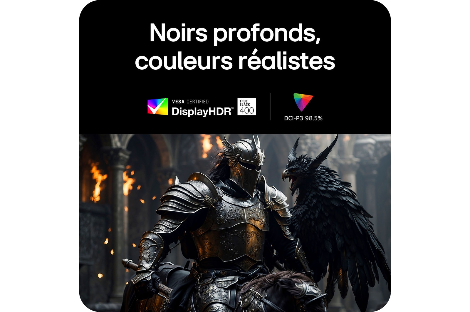 Moniteur LG 34GX900A produisant des noirs plus profonds et des couleurs réalistes grâce à la certification VESA DisplayHDR™ 400 (True Black) et à la couverture 98.5% DCI-P3.