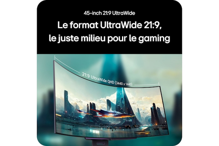 Moniteur LG 45GX900A-B offrant le sweetspot de jeu 21:9 UltraWide QHD (3440 x 1440) de 45 pouces via son écran incurvé pour un champ de vision immersif.