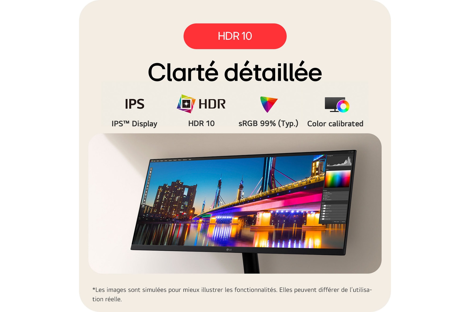 Moniteur LG 29U511A affichant un contraste détaillé grâce à HDR 10, à la dalle IPS™ et à la couverture couleur sRGB 99% (Typ.).