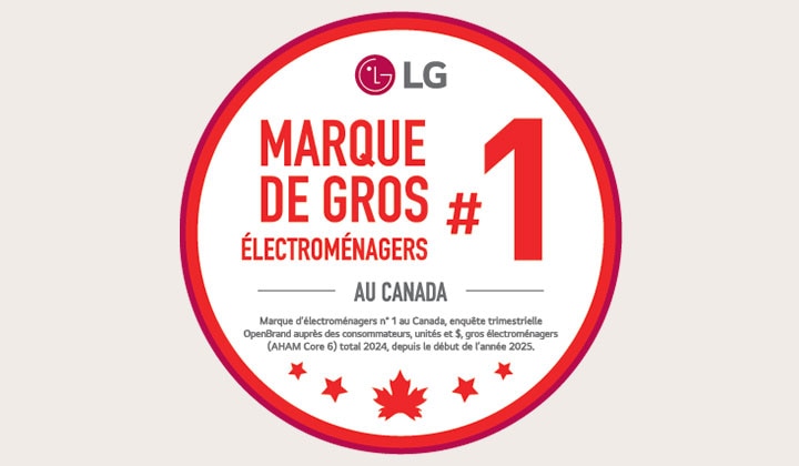 Insigne de LG indiquant « La première marque de gros électroménagers au Canada », d’après les résultats de l’enquête OpenBrand 2025 menée auprès des consommateurs, avec des icônes de feuille d’érable et d’étoile symbolisant la reconnaissance nationale.