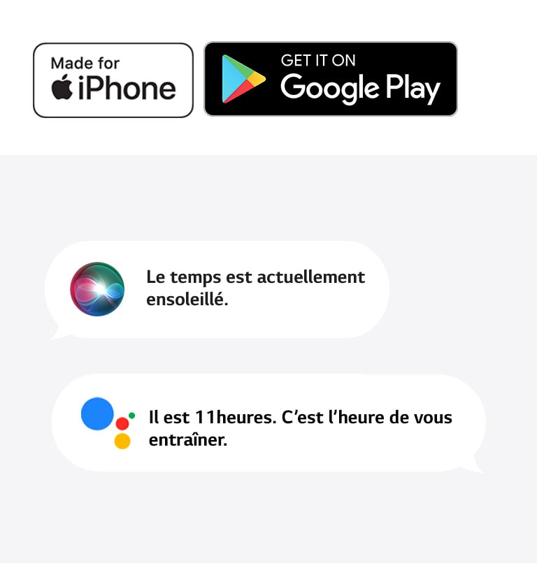 Logo de l’Apple Store. Logo de la boutique Google Play. Une image de Siri disant « Le temps est actuellement ensoleillé. » et de l’Assistant Google disant « Il est 11 heures. C’est l’heure de vous entraîner. »