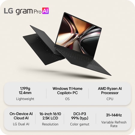 A floating LG gram Pro AI laptop shown from multiple angles, highlighting its slim and lightweight design. The image presents key features including 1,199 g weight, 12.4 mm thin body, Windows 11 Home Copilot+ PC, AMD Ryzen AI processor, on-device and cloud AI support, a 16-inch 16:10 2.5K LCD display, DCI-P3 99% color gamut, and a variable refresh rate of 31 to 144 Hz.
