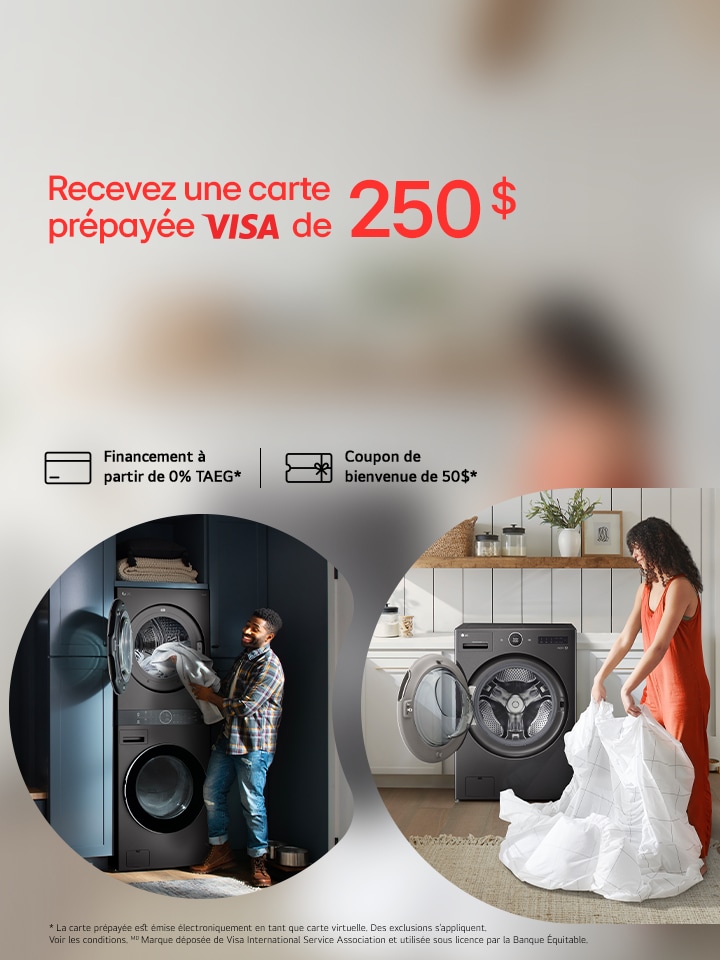 L'amour de la lessive : carte prépayée VISA de 250$ à l’achat d’une WashTowerᴹᴰ de LG ou d’un WashComboᴹᴰ de LG