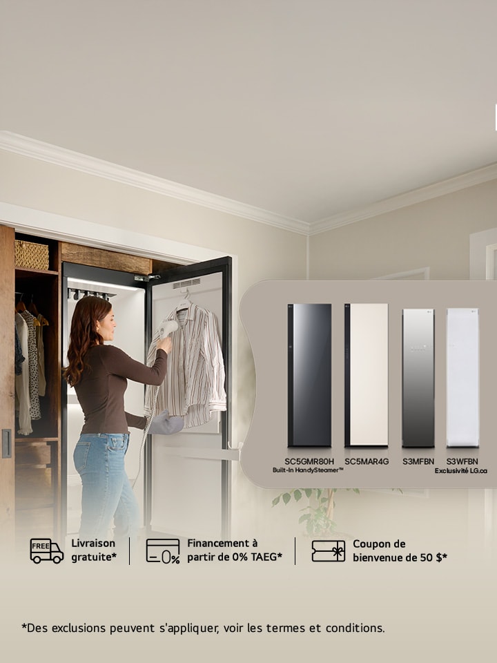 Jusqu’à 300 $ de rabais sur certains LG Styler🅫. Fraîcheur et désodorisation sans produits chimiques avec TrueSteam🅫.
